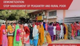 Demonetisation: A Bitter Harvest for Peasantry? 