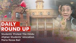Daily Round-up Ep. 47 – Row Over Virgin Tree in Hindu College, Afghan Students' Relocation and Journalist Maria Ressa's Bail