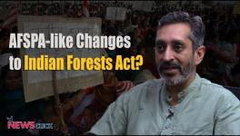 AFSPA-like Changes to Indian Forests Act?