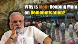 Disillusioned or Damned; Why is Modi Keeping Mum on Demonetisation?