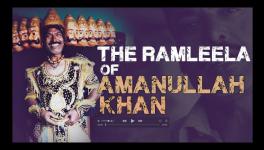 THE RAMLEELA OF AMANULLAH KHAN