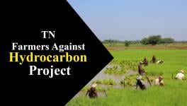 Mobilisation Against Hydrocarbon Project in Tamil Nadu