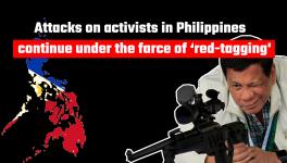 Attacks on Activists in Philippines Continue Under the Farce of ‘Red-Tagging’