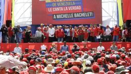 "The people of Venezuela will sing the truth to Michelle Bachelet!!"