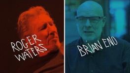 Roger Waters and Brian Eno on music and politics during COVID-19 lockdown