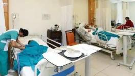 COVID-19: Devoid of Profit in Lockdown’s Early Phases, Private Hospitals Resort to Predatory Pricing, Say Patients and Activists