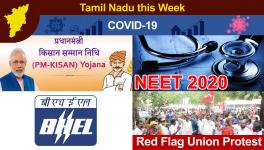 TN this Week: COVID-19 Cases to Breach 5 Lakh Mark, Sanitation Workers and BHEL Employees Hold Protest
