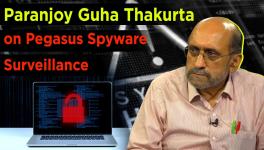 "Government Impinging on Privacy and Human Rights of Citizens": Paranjoy Guha Thakurta