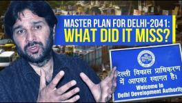 Master Plan for Delhi-2041: What Did it Miss