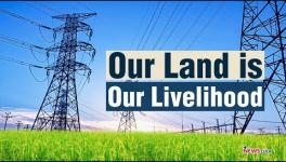 Why TN Farmers Oppose High-tension Power Lines