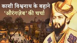 BJP’s Odd Detour- From Kashi Vishwanath to Aurangzeb