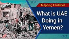 Mapping Faultlines- The UAE's Game Plan in Yemen