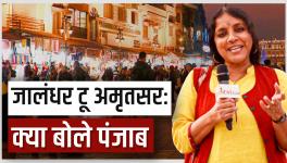 Jalandhar to Amritsar: Listen to What Punjab is Saying