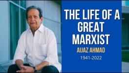 Memorial Meeting- Remembering Aijaz Ahmad
