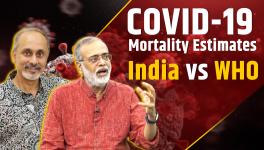 WHO Estimates of Excess COVID-19 Mortality and India's Objections 