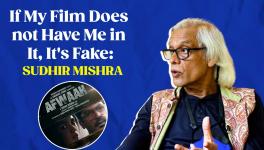If My Film Does not Have Me in It, It's Fake: Sudhir Mishra