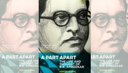 A Part Apart: The Life and Thought of B.R. Ambedkar by Ashok Gopal (Navayana, 2023)