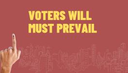 As a culmination of a ten-month long campaign to ensure that people’s issues that challenge the policies of the regime, two meets in Bengaluru and Delhi (May 21 and May 28) have launched a #VotersWillMustPrevail campaign to closely track the process of counting of votes and smooth transition of power respecting the people’s mandate.