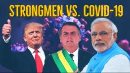 COVID 19 and Strongmen