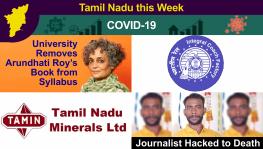 TN this Week: Arundhati Roy’s Book Removed from Varsity Syllabus, COVID-19 Cases Cross 7.5 Lakh