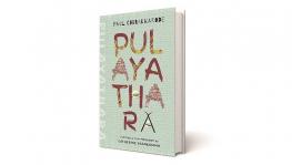 Pulayathara: A Dalit Man’s Quest for Home and Love