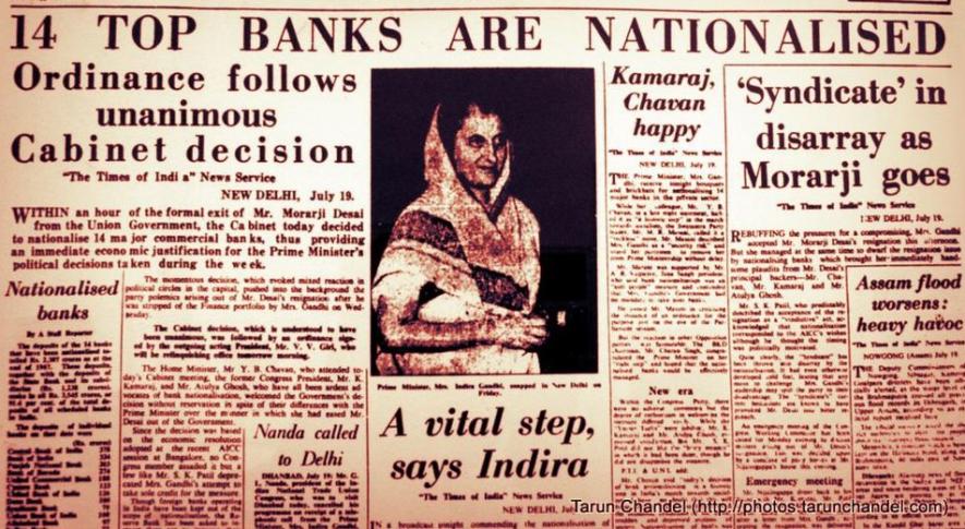 50 years of Nationalisation of Banks in India