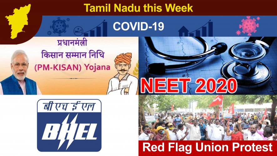 TN this Week: COVID-19 Cases to Breach 5 Lakh Mark, Sanitation Workers and BHEL Employees Hold Protest