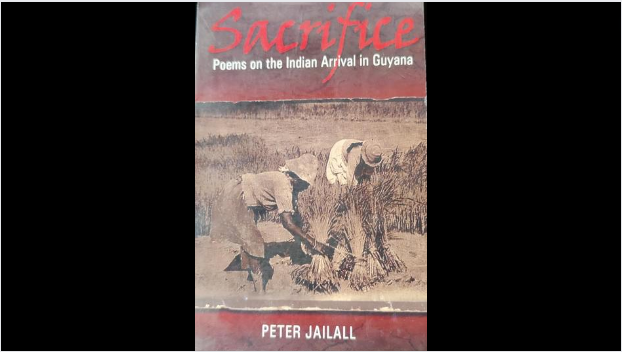 Relook at a Book: Sacrifice - Poems on the Indian Arrival in Guyana