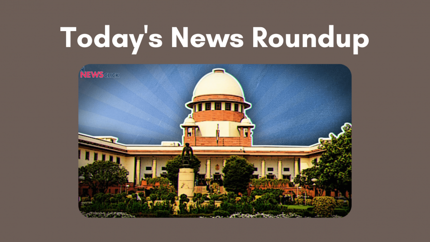 TODAY'S NEWS ROUNDUP